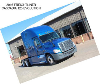 2016 FREIGHTLINER CASCADIA 125 EVOLUTION