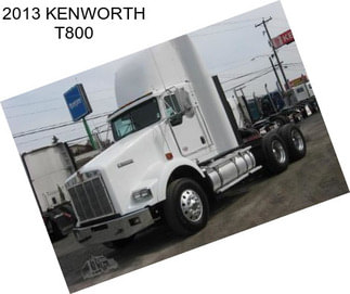 2013 KENWORTH T800