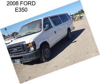 2008 FORD E350