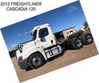 2012 FREIGHTLINER CASCADIA 125