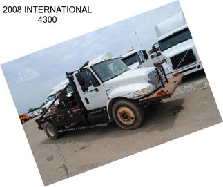 2008 INTERNATIONAL 4300