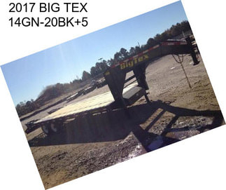 2017 BIG TEX 14GN-20BK+5