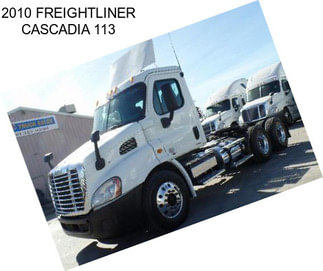 2010 FREIGHTLINER CASCADIA 113