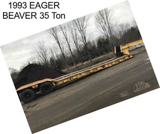 1993 EAGER BEAVER 35 Ton