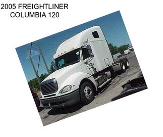 2005 FREIGHTLINER COLUMBIA 120