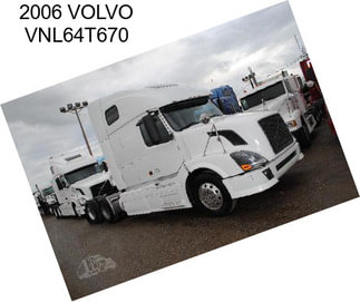 2006 VOLVO VNL64T670