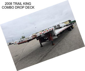 2008 TRAIL KING COMBO DROP DECK