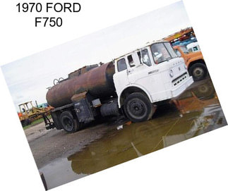 1970 FORD F750