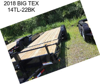 2018 BIG TEX 14TL-22BK