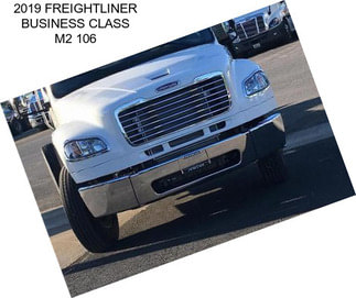 2019 FREIGHTLINER BUSINESS CLASS M2 106