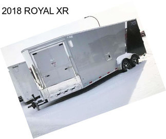 2018 ROYAL XR