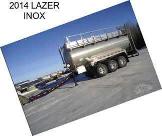2014 LAZER INOX