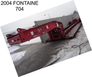 2004 FONTAINE 704