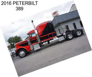 2016 PETERBILT 389