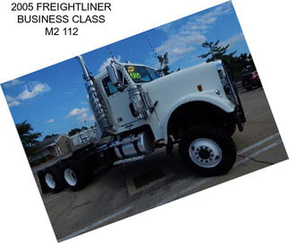 2005 FREIGHTLINER BUSINESS CLASS M2 112