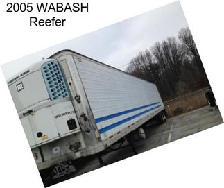 2005 WABASH Reefer