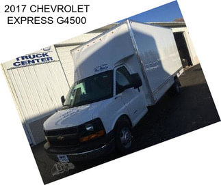 2017 CHEVROLET EXPRESS G4500