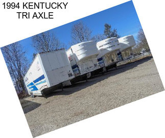 1994 KENTUCKY TRI AXLE