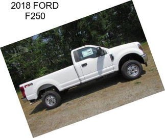 2018 FORD F250