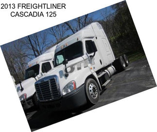 2013 FREIGHTLINER CASCADIA 125