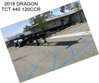 2018 DRAGON TCT 440 120CCR