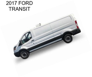 2017 FORD TRANSIT