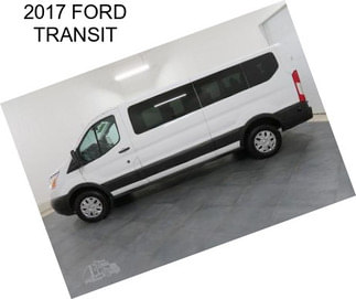 2017 FORD TRANSIT