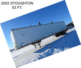 2002 STOUGHTON 53 FT.