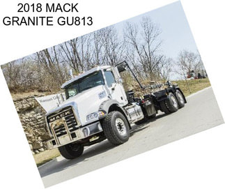 2018 MACK GRANITE GU813