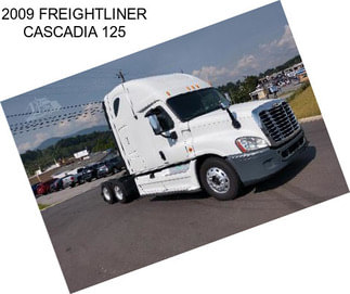 2009 FREIGHTLINER CASCADIA 125