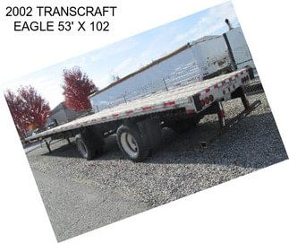 2002 TRANSCRAFT EAGLE 53\' X 102\