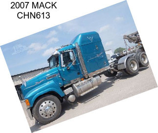 2007 MACK CHN613