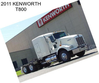 2011 KENWORTH T800