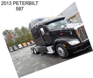 2013 PETERBILT 587