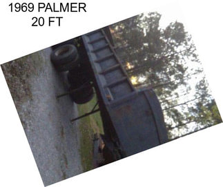 1969 PALMER 20 FT