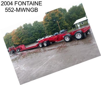 2004 FONTAINE 552-MWNGB