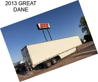 2013 GREAT DANE