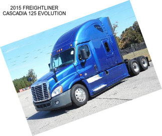 2015 FREIGHTLINER CASCADIA 125 EVOLUTION