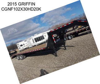 2015 GRIFFIN CGNF102X30HD20K