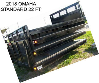 2018 OMAHA STANDARD 22 FT