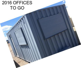 2016 OFFICES TO GO