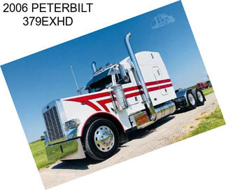 2006 PETERBILT 379EXHD