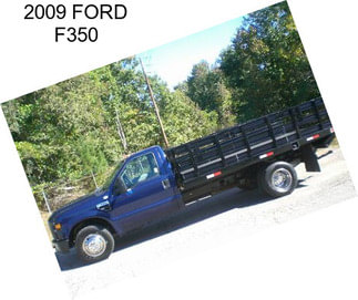 2009 FORD F350