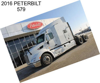 2016 PETERBILT 579