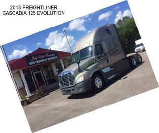 2015 FREIGHTLINER CASCADIA 125 EVOLUTION