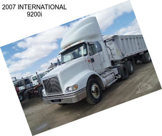 2007 INTERNATIONAL 9200i