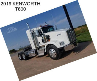 2019 KENWORTH T800