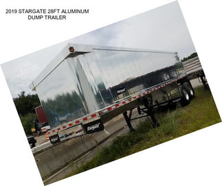 2019 STARGATE 28FT ALUMINUM DUMP TRAILER