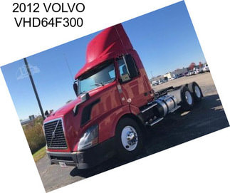 2012 VOLVO VHD64F300