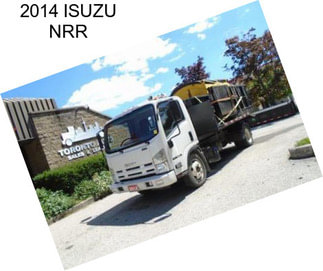 2014 ISUZU NRR